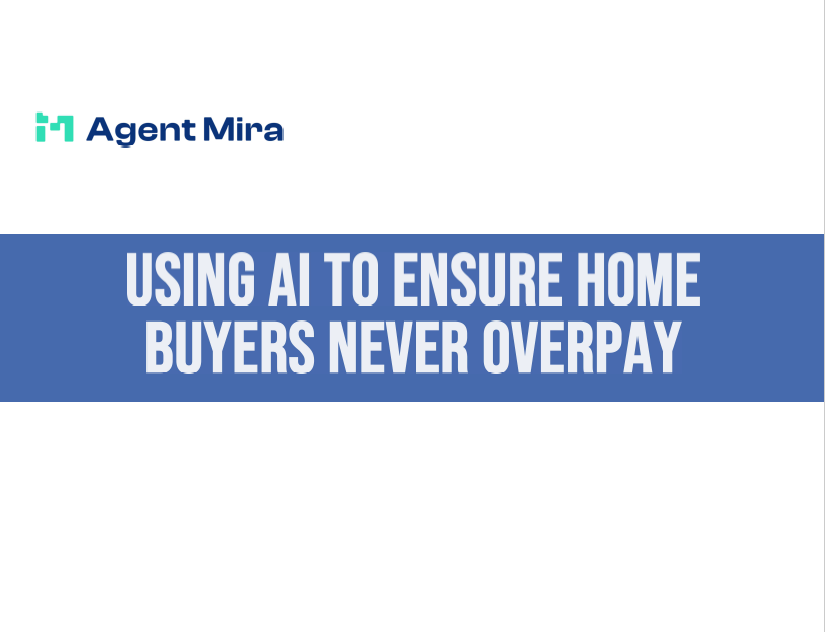 Using AI to Ensure Home buyers Never Overpay